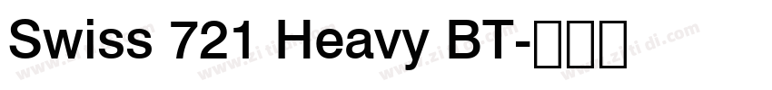Swiss 721 Heavy BT字体转换